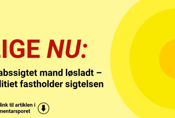 Drabssigtet mand løsladt – politiet fastholder sigtelsen