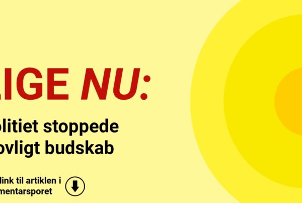 Politiet stoppede ulovligt budskab