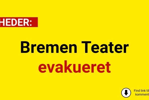 Bremen Teater evakueret