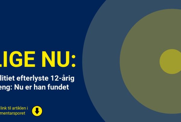 Politiet efterlyste 12-årig dreng: Nu er han fundet