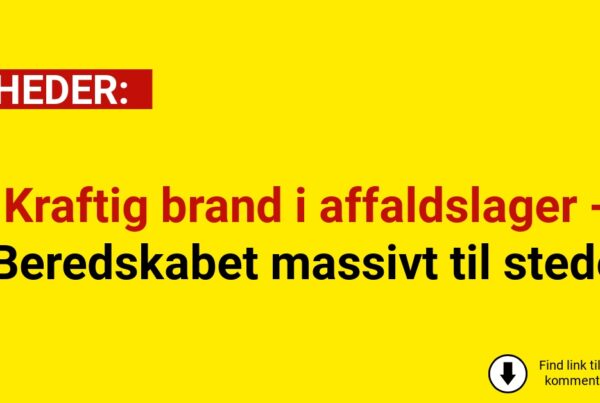 Kraftig brand i affaldslager - Beredskabet massivt til stede