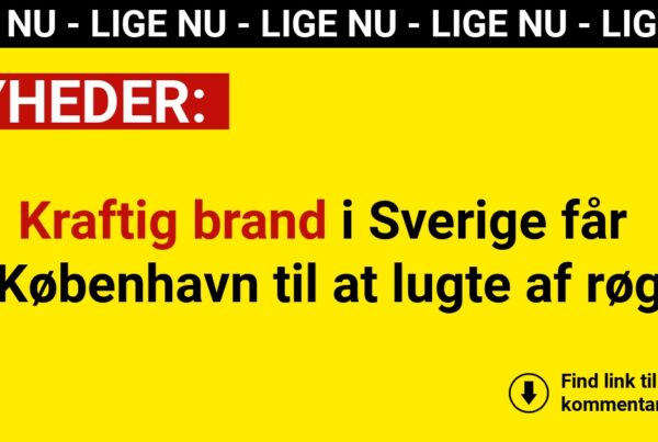 Kraftig brand i Sverige får København til at lugte af røg