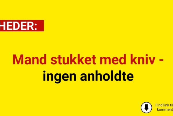 Mand stukket med kniv - ingen anholdte