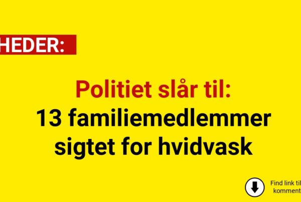 Politiet slår til: 13 familiemedlemmer sigtet for hvidvask