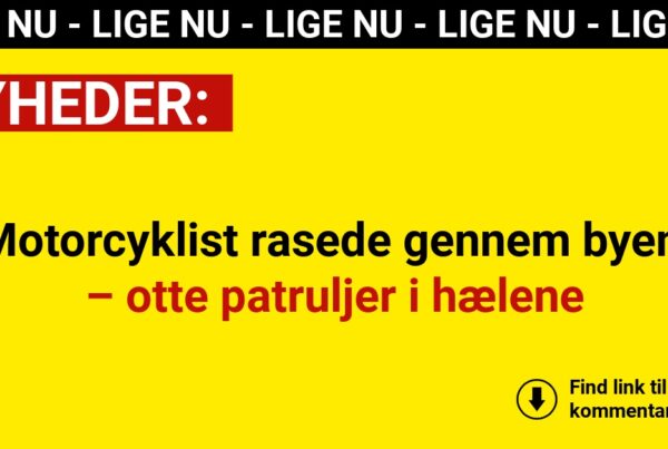Motorcyklist rasede gennem byen – otte patruljer i hælene