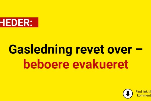 Gasledning revet over – beboere evakueret