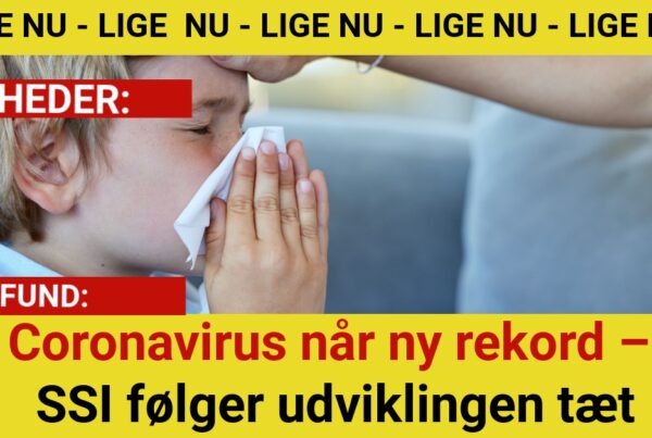 Coronavirus når ny rekord – SSI følger udviklingen tæt
