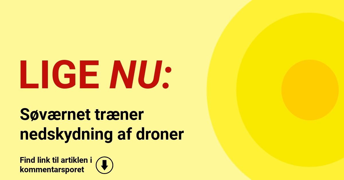 Søværnet træner nedskydning af droner