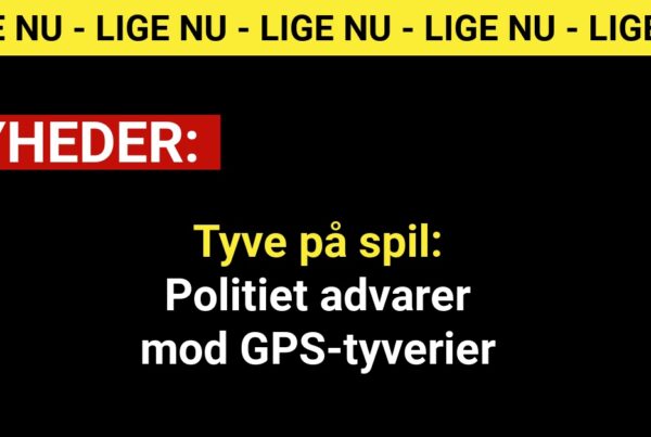 Tyve på spil: Politiet advarer mod GPS-tyverier