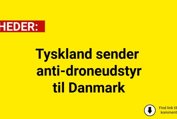 Tyskland sender anti-droneudstyr til Danmark