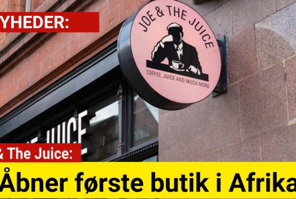 Joe & The Juice åbner første butik i Afrika
