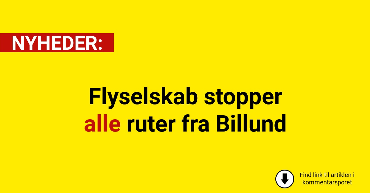 Flyselskab stopper alle ruter fra Billund