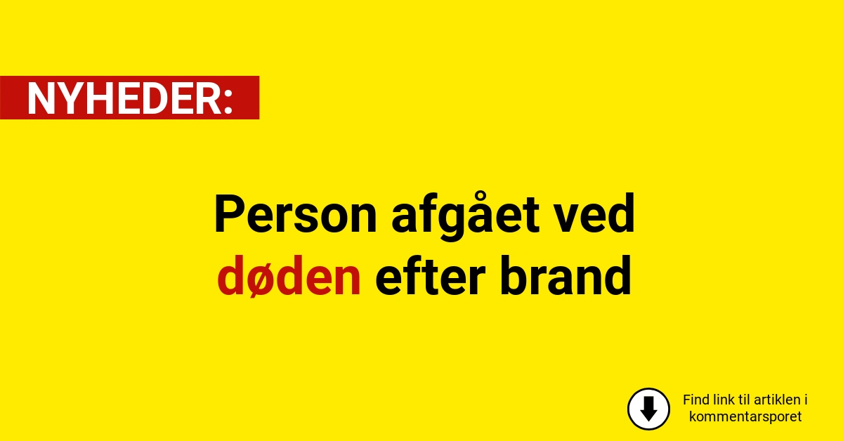 Person afgået ved døden efter brand