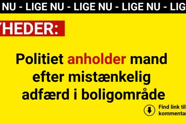Politiet anholder mand efter mistænkelig adfærd i boligområde