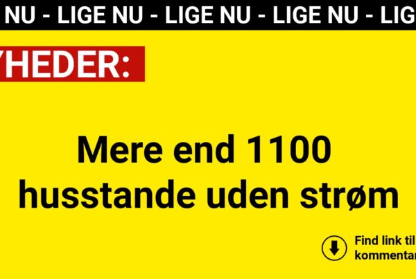 Mere end 1100 husstande uden strøm