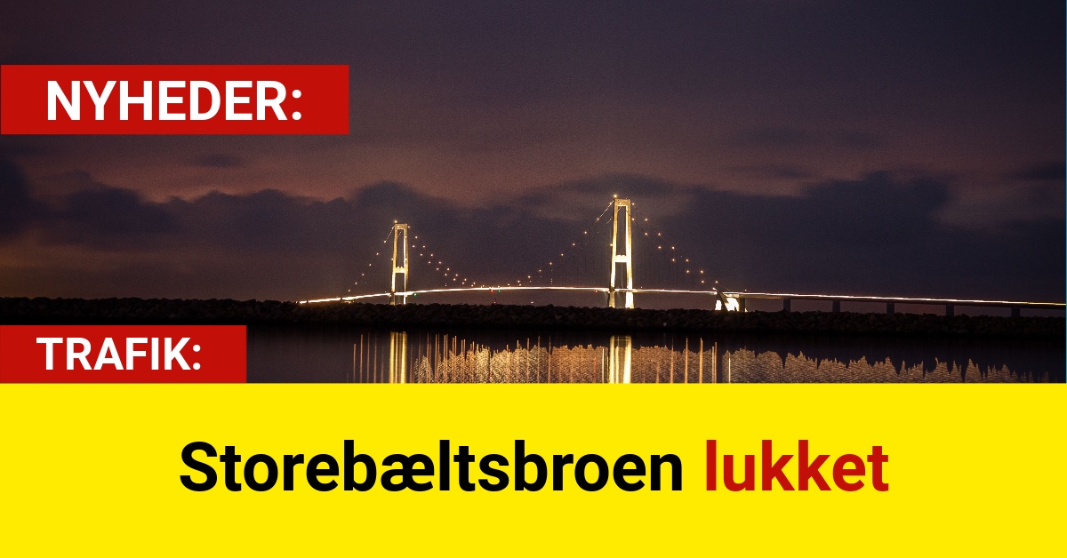 Storebæltsbroen lukket