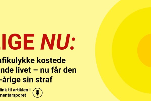 Trafikulykke kostede kvinde livet – nu får den 27-årige sin straf