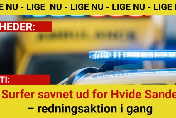 Surfer savnet ud for Hvide Sande – redningsaktion i gang