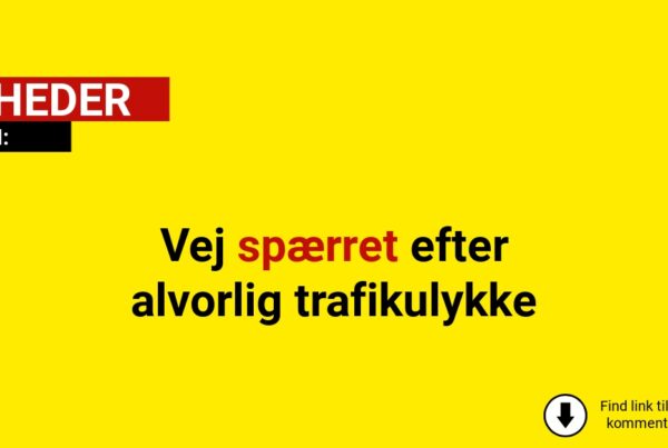 Vej spærret efter alvorlig trafikulykke