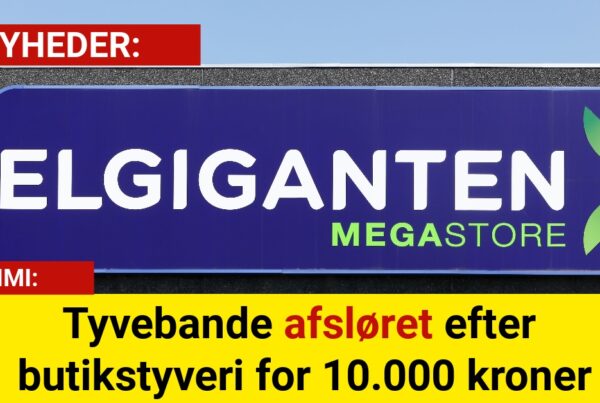 Tyvebande afsløret efter butikstyveri for 10.000 kroner