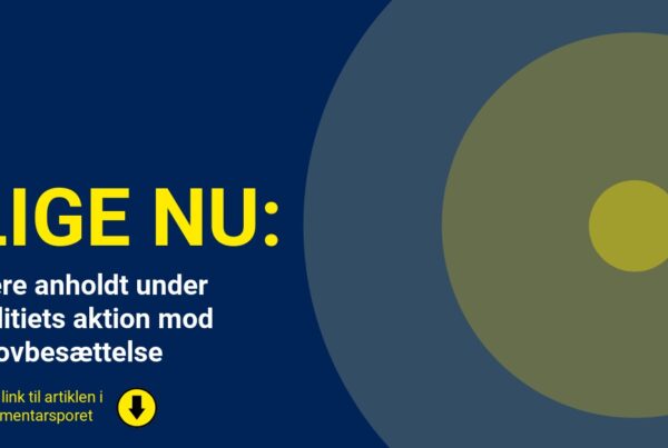 Flere anholdt under politiets aktion mod skovbesættelse
