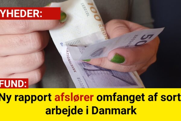 Ny rapport afslører omfanget af sort arbejde i Danmark