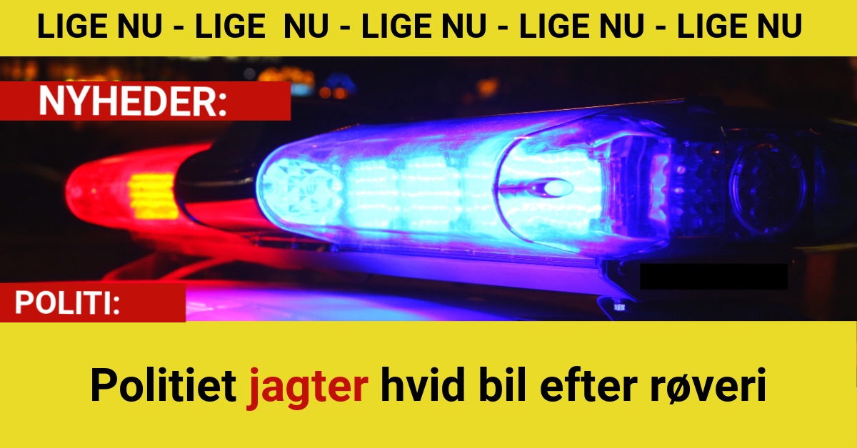Politiet jagter hvid bil efter røveri