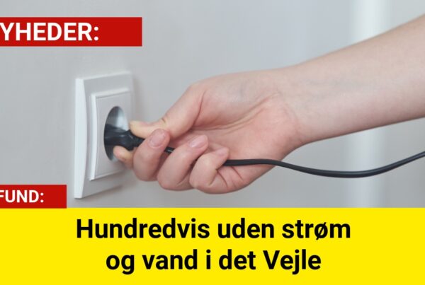 Hundredvis uden strøm og vand i det Vejle