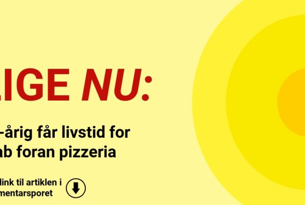 22-årig får livstid for drab foran pizzeria