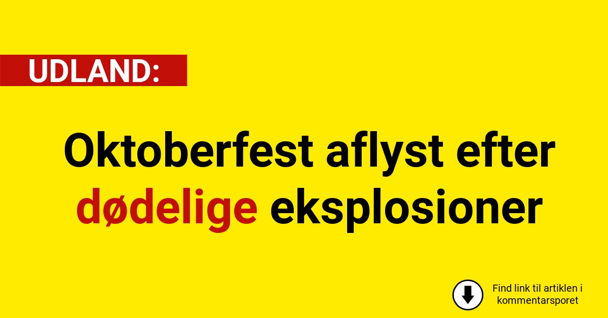 Oktoberfest aflyst efter dødelige eksplosioner