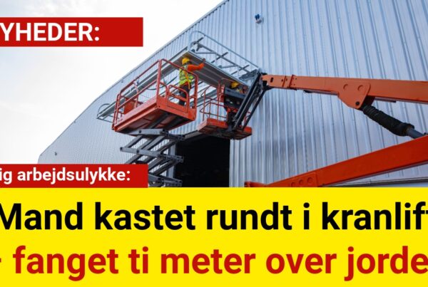Mand kastet rundt i kranlift – fanget ti meter over jorden