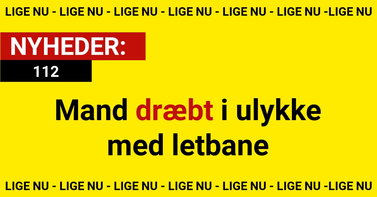 LIGE NU: Mand dræbt i ulykke med letbane