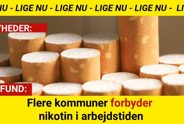 Flere kommuner forbyder nikotin i arbejdstiden