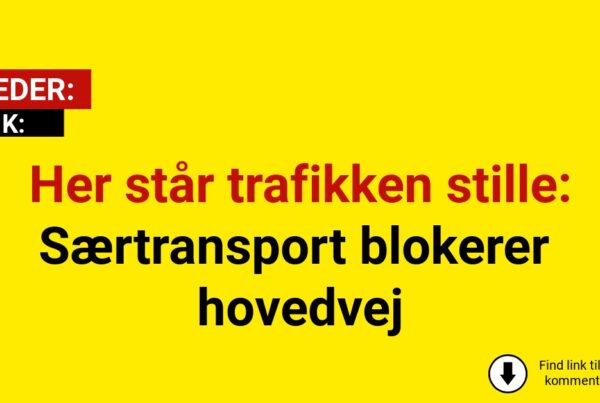 Her står trafikken stille: Særtransport blokerer hovedvej