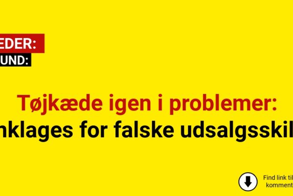 Tøjkæde igen i problemer: Anklages for falske udsalgsskilte