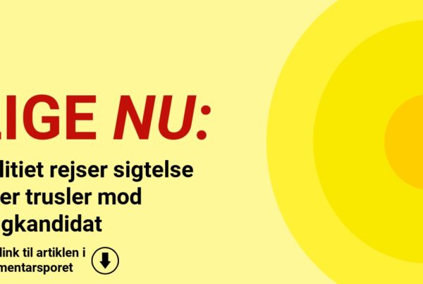 Politiet rejser sigtelse efter trusler mod valgkandidat