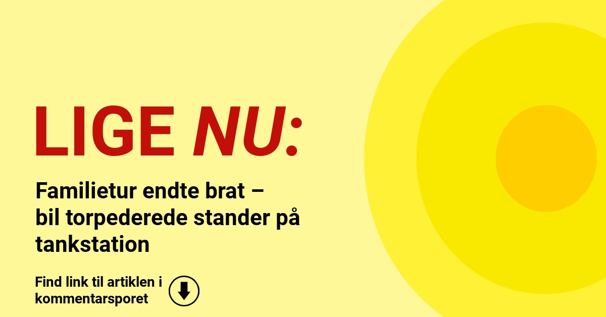 Familietur endte brat – bil torpederede stander på tankstation