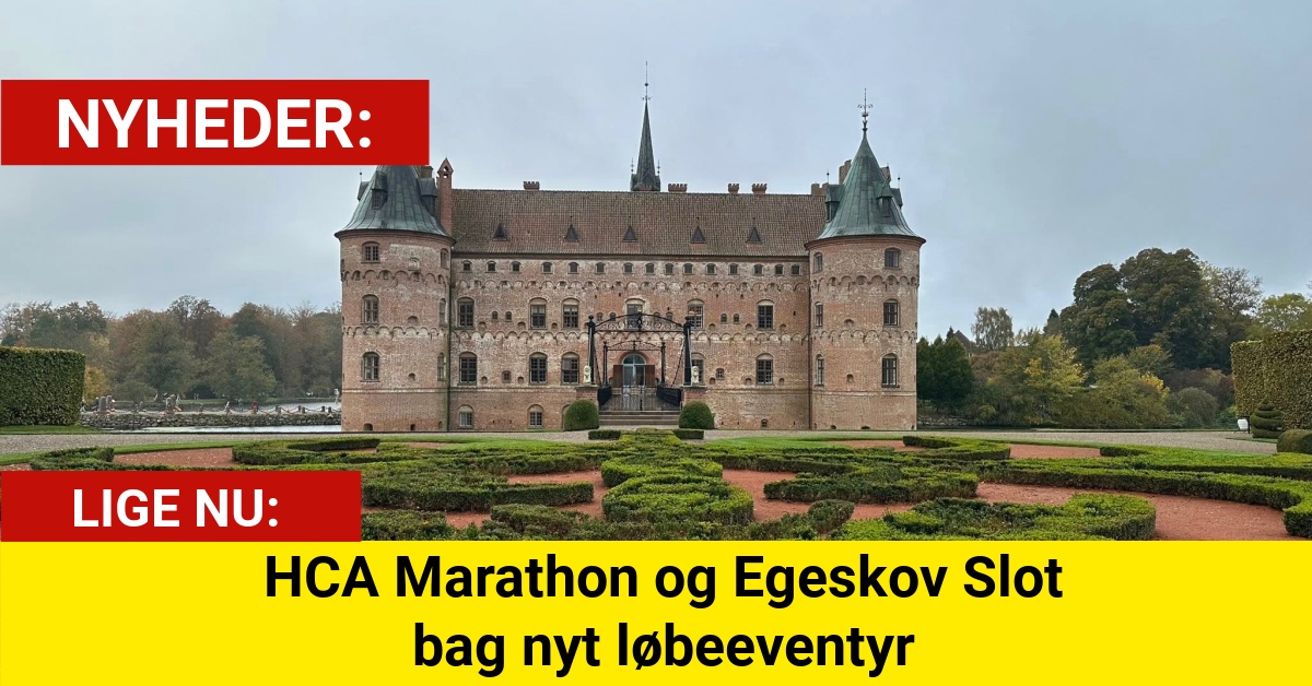 HCA Marathon og Egeskov Slot bag nyt løbeeventyr