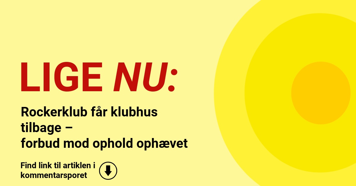 ockerklub får klubhus tilbage – forbud mod ophold ophævet