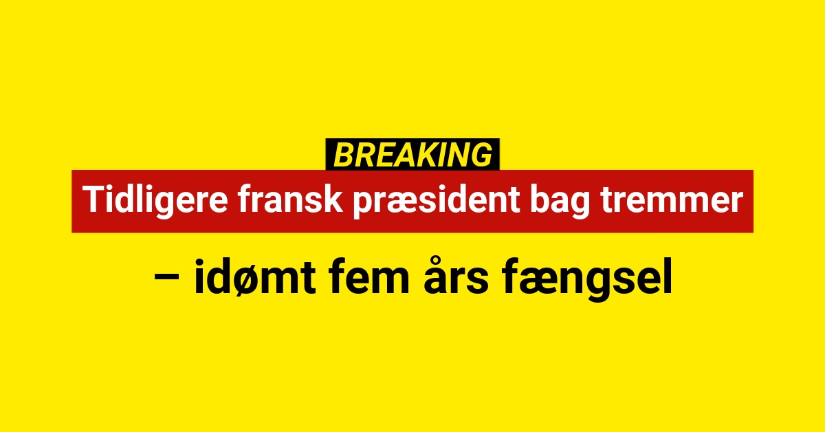 Tidligere fransk præsident bag tremmer