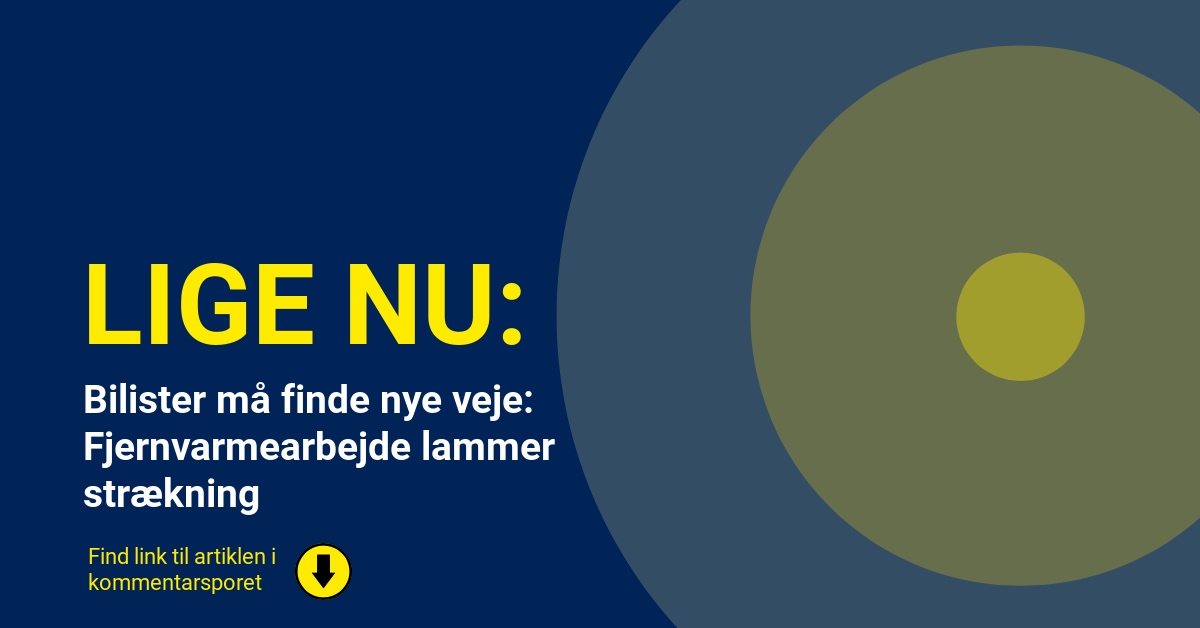 Bilister må finde nye veje: Fjernvarmearbejde lammer strækning