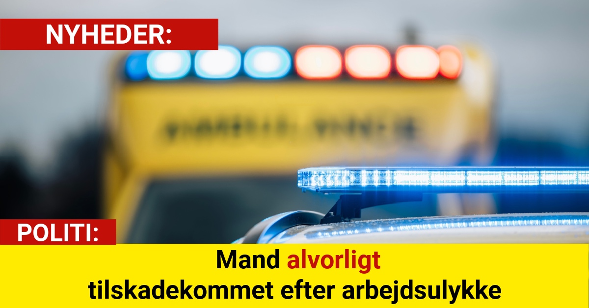 Politiet: Mand alvorligt tilskadekommet efter arbejdsulykke