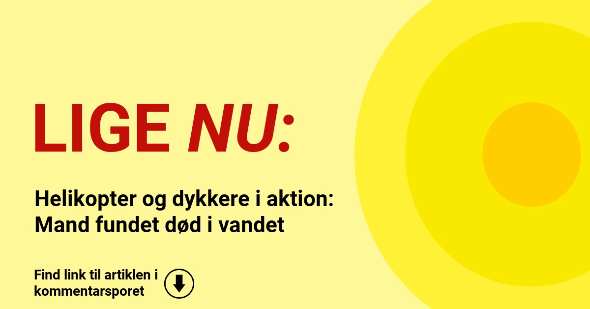 Helikopter og dykkere i aktion: Mand fundet død i vandet