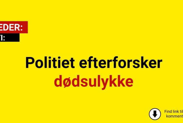 Politiet efterforsker dødsulykke