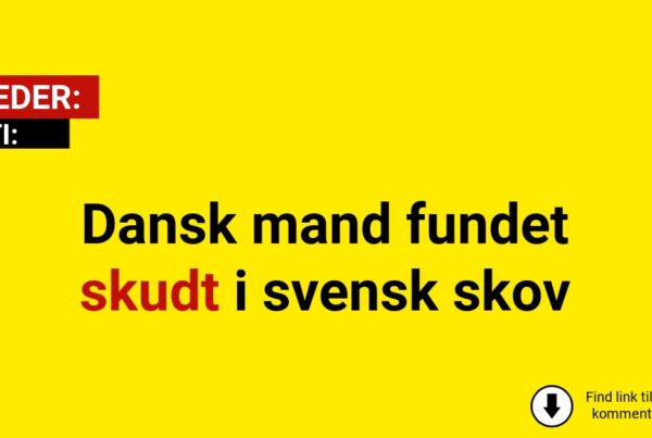 Dansk mand fundet skudt i svensk skov