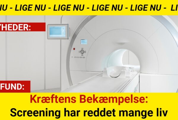 Kræftens Bekæmpelse: Screening har reddet mange liv