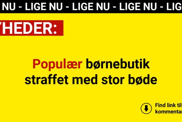 Populær børnebutik straffet med stor bøde