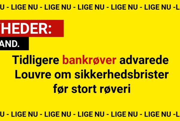 Tidligere bankrøver advarede Louvre om sikkerhedsbrister før stort røveri