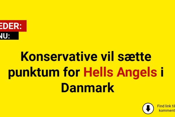 Konservative vil sætte punktum for Hells Angels i Danmark