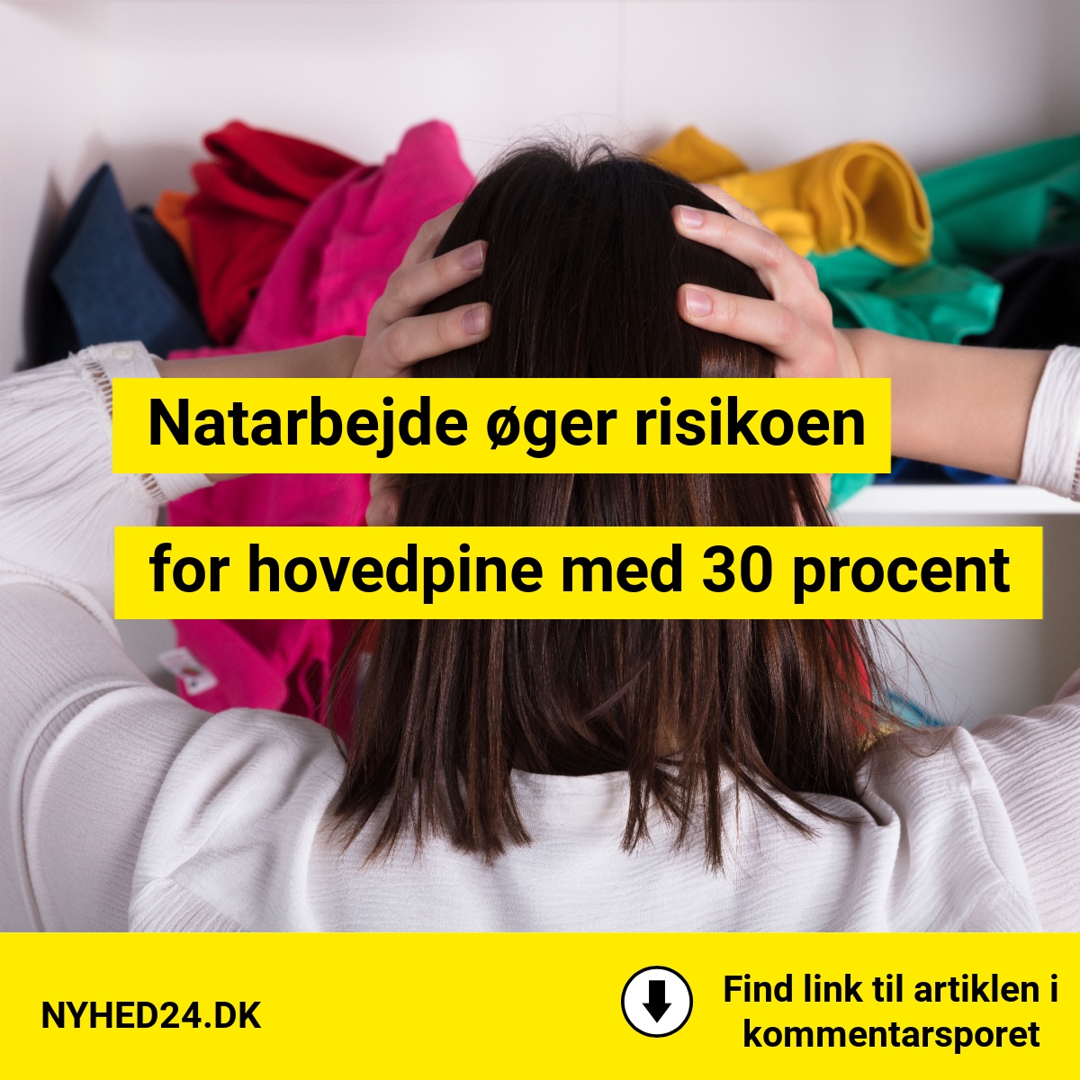Natarbejde øger risikoen for hovedpine med 30 procent